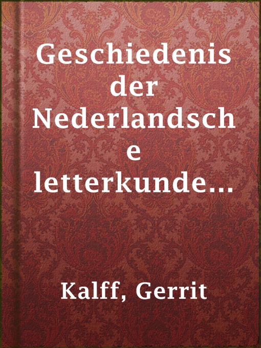 Title details for Geschiedenis der Nederlandsche letterkunde, Deel I by Gerrit Kalff - Available